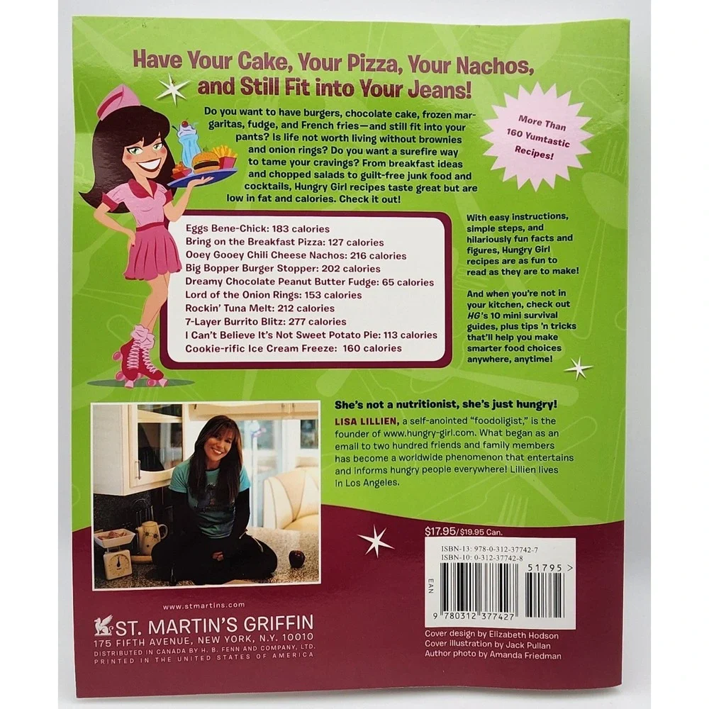 Hungry Girl : Recipes and Survival Strategies for Guilt-Free Eating in the Real…